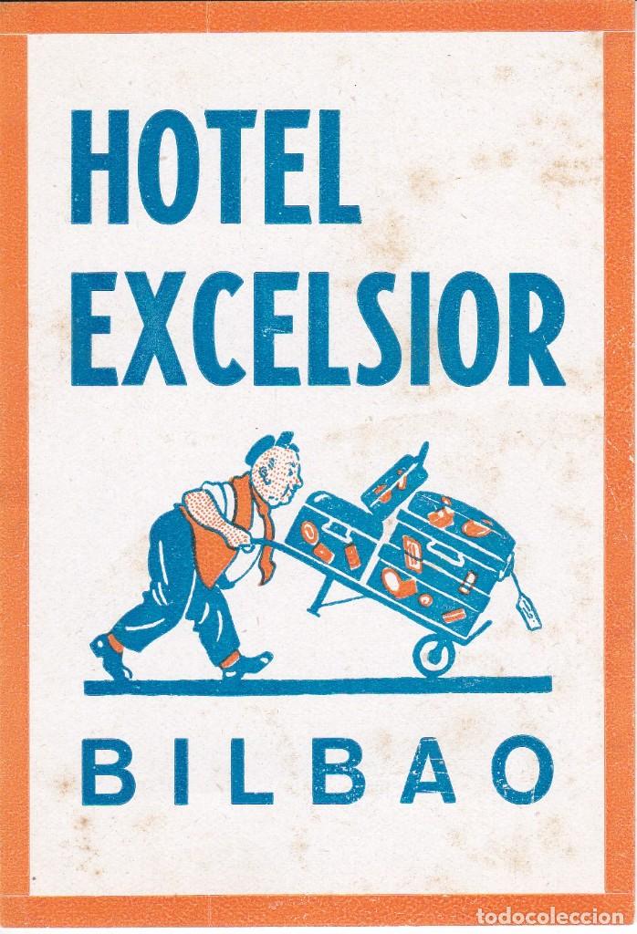 Etiquetas antiguas: ANTIGUA ETIQUETA DEL HOTEL EXCELSIOR DE BILBAO