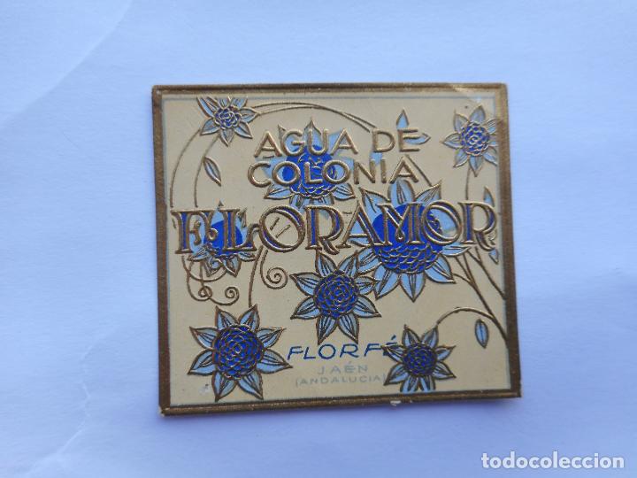 Etiquetas antiguas: ANTIGUA ETIQUETA.AGUA COLONIA FLORAMOR.FLORF&Eacute;. JAEN.
