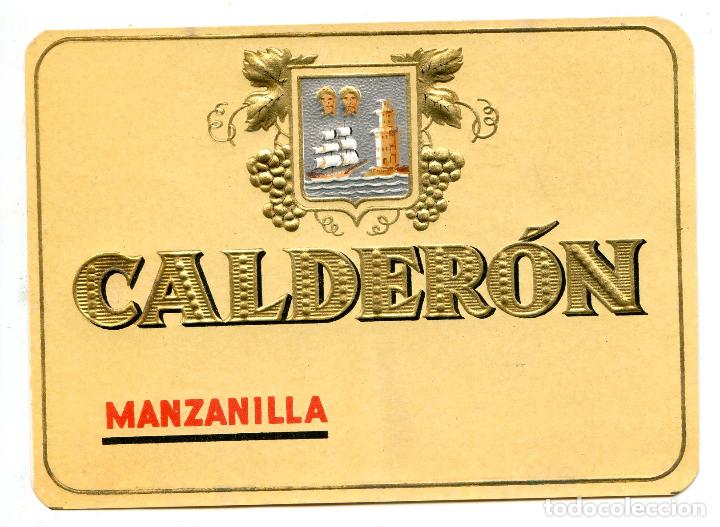 Etiquetas antiguas: ETIQUETA DE MANZANILLA CALDER&Oacute;N, DE BODEGAS J. CALDER&Oacute;N, DE SANTANDER, A&Ntilde;OS 30