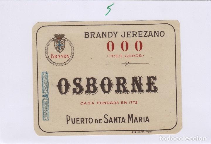Etiquetas antiguas: OSBORNE . PUERTO DE SANTA MAR&Iacute;A . BRANDY TRES CEROS 000/0 0 0 - , ETIQUETA VINO ORIGINAL ref 02