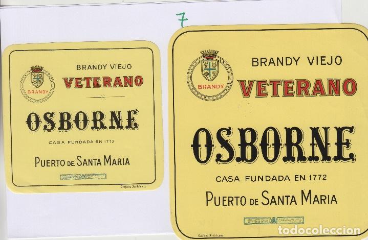 Etiquetas antiguas: OSBORNE . PUERTO DE SANTA MAR&Iacute;A . BRANDY VETERANO - , ETIQUETA VINO ORIGINAL ref 07