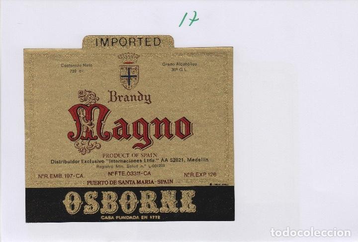 Etiquetas antiguas: OSBORNE . PUERTO DE SANTA MAR&Iacute;A . BRANDY MAGNO IMPORTED - , ETIQUETA VINO ORIGINAL ref 17