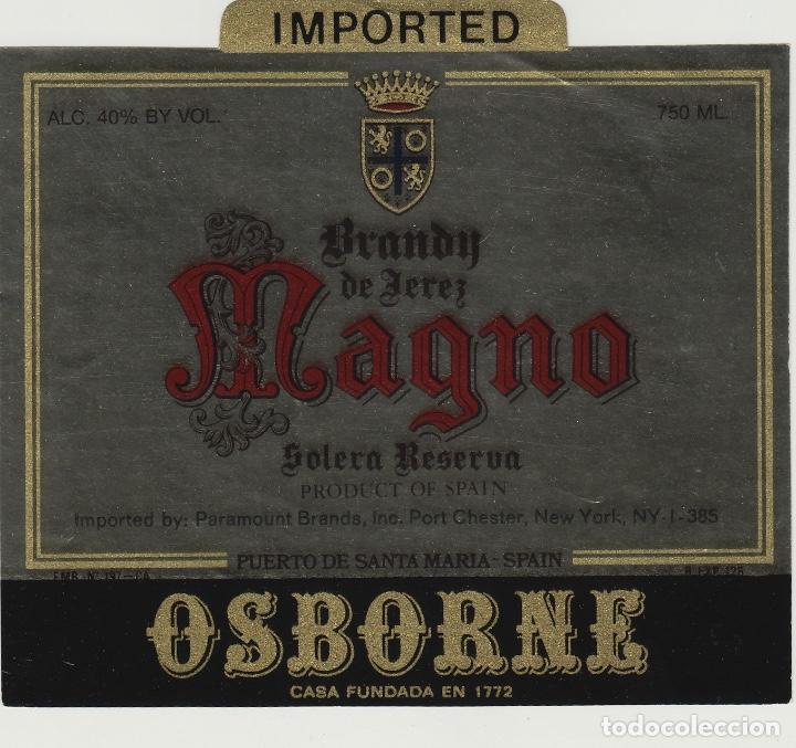 Etiquetas antigas: OSBORNE . PUERTO DE SANTA MAR&Iacute;A . BRANDY MAGNO IMPORTED - , ETIQUETA VINO ORIGINAL ref 17