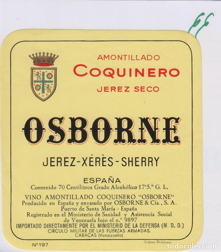 Etiquetas antiguas: OSBORNE . JEREZ . AMONTILLADO COQUINERO , IMPORTADO - , ETIQUETA VINO ORIGINAL ref 66