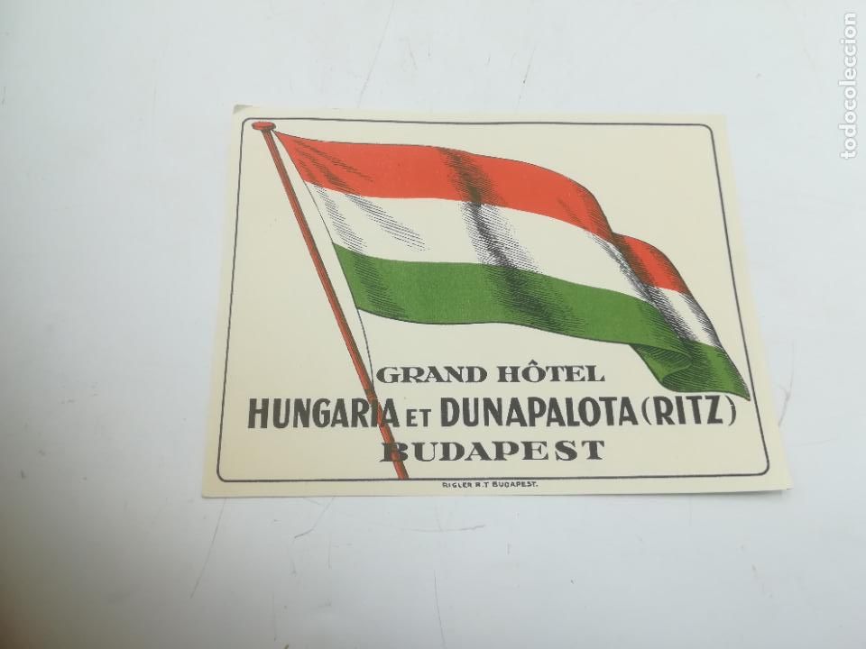 Alte Etiketten: ETIQUETA. GRAND HOTEL HUNGARIA ET DUNAPALOTA (RITZ). BUDAPEST. 15 X 11 CM.