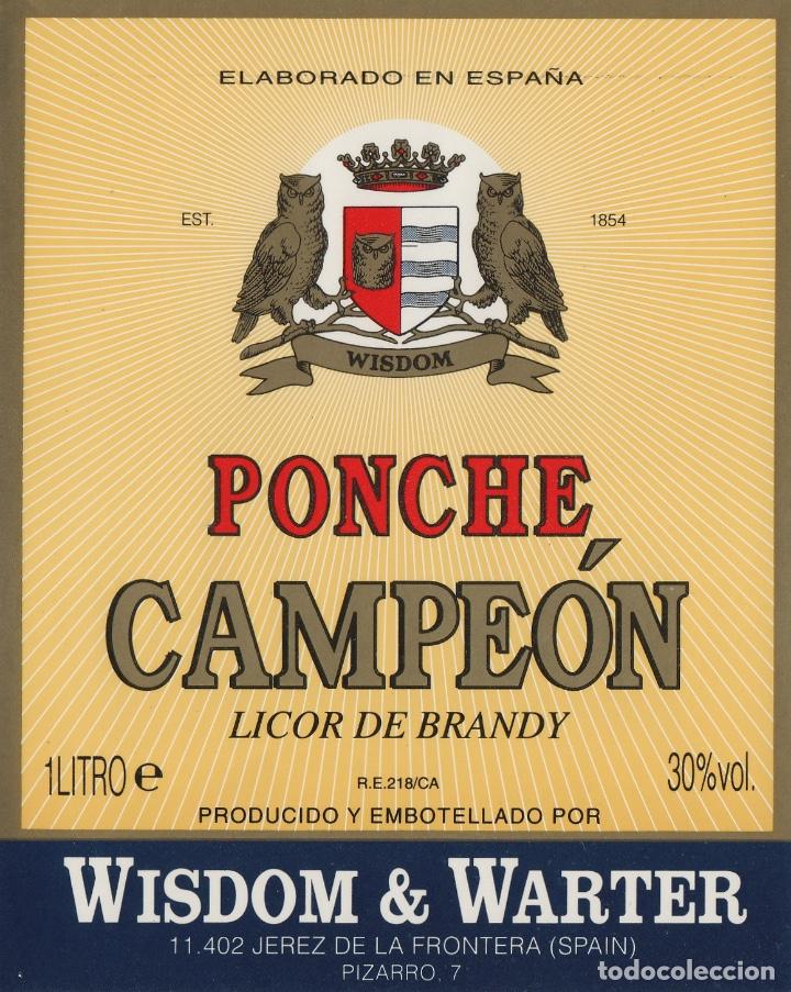Etiquetas antiguas: WISDOM & WARTER . JEREZ PONCHE CAMPE&Oacute;N . ETIQUETA DE VINO ref 11