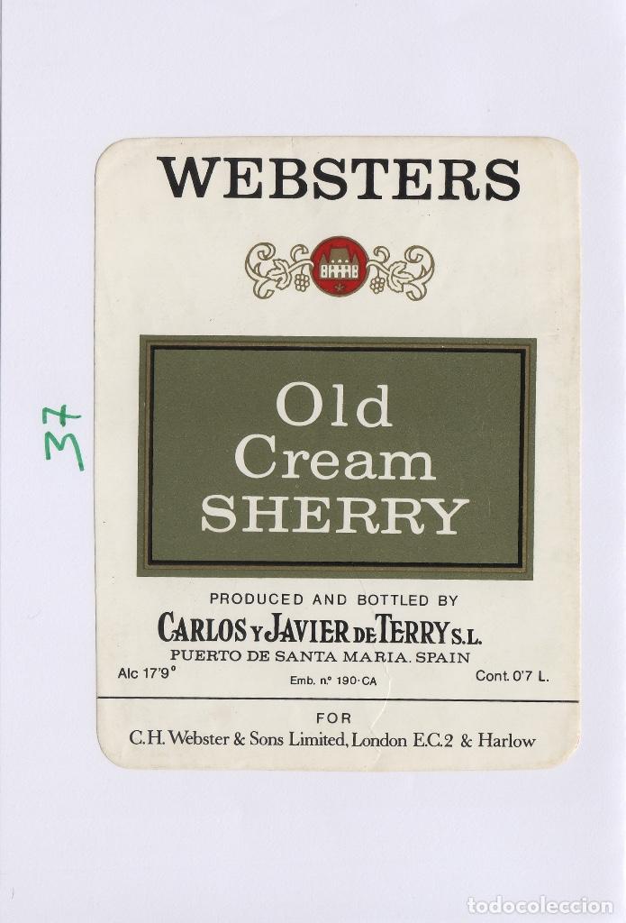 Etiquetas antiguas: TERRY CARLOS JAVIER. PUERTO DE Santa Maria . WEBSTERS OLD CREAM SHERRY . ETIQUETA DE VINO ref 37