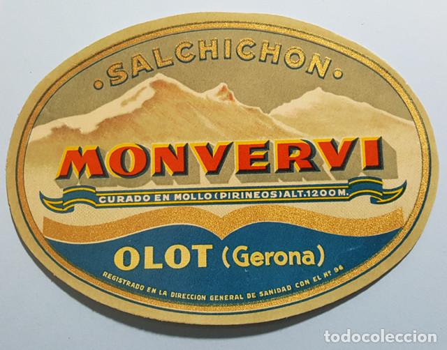 Etiquetas antiguas: ETIQUETA ORIGINAL EMBUTIDOS SALCHICHON MONVERVI, OLOT GERONA
