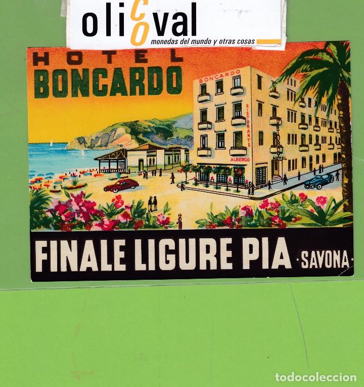 Etiquetas antiguas: ETIQUETA HOTEL BONCARDO LIGURE PIA SAVONA ITALIA 120X 87mm BUENA ILUSTRACION EH3492