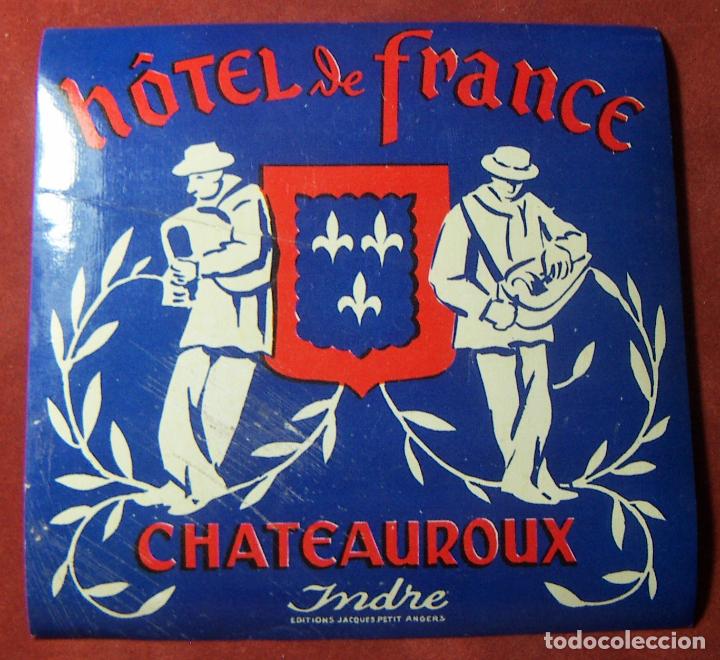 Etiquetas antiguas: ETIQUETA HOTEL DE FRANCE CHATEAUROUX
