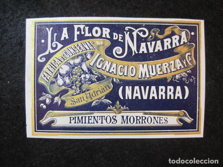 Etiquetas antiguas: SAN ADRIAN (NAVARRA)-LA FLOR DE NAVARRA-FABRICA CONSERVAS IGNACIO MUERZA-PIMIENTO-VER FOTOS-(85.793)