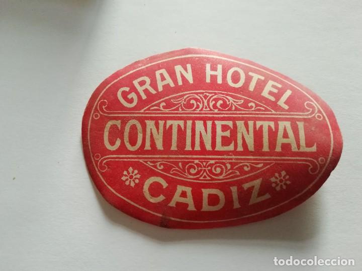 Etiquetas antiguas: C&aacute;diz etiqueta gran hotel continental 8x6 cm