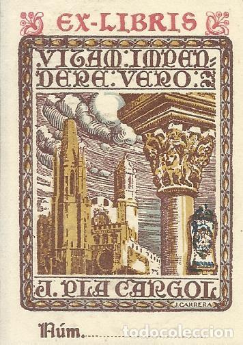 Etiquetas antiguas: Ex-Libris J. Pla Cargol. 7x5 cm.