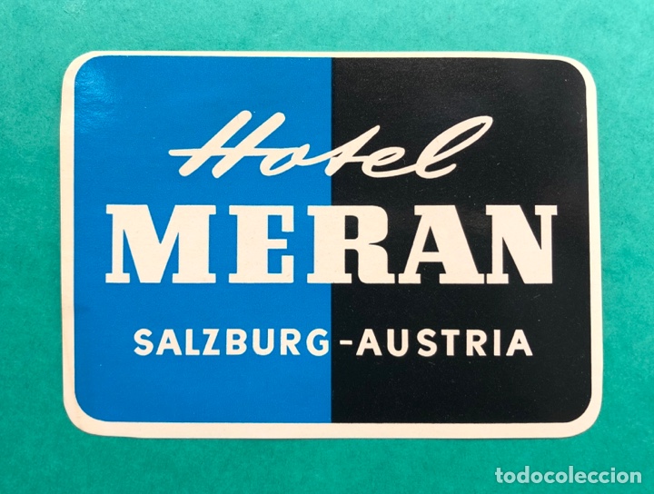 Etiquetas antiguas: ETIQUETA HOTEL MERAN SALZBURGO AUSTRIA 10'5X7'5 CM LUGGAGE LABEL.