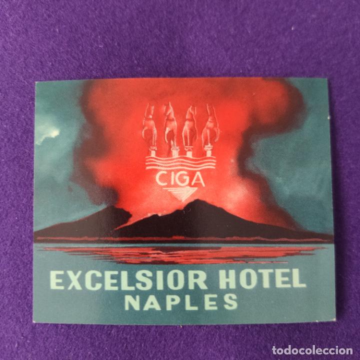 Etiquetas antiguas: ETIQUETA DE HOTEL EXTRANJERA. EXCELSIOR HOTEL. NAPOLES. ITALIA.