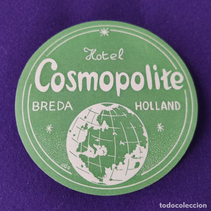 Etiquetas antiguas: ETIQUETA DE HOTEL EXTRANJERA. HOTEL COSMOPOLITE. BREDA. HOLANDA.