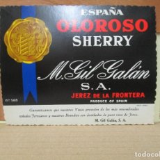 Etiquetas antiguas: ANTIGUA ETIQUETA, ESPAÑA OLOROSO SHERRY GIL GALAN