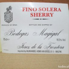 Etiquetas antiguas: ANTIGUA ETIQUETA, FINO SOLERA SHERRY BODEGAS MAGIGAL