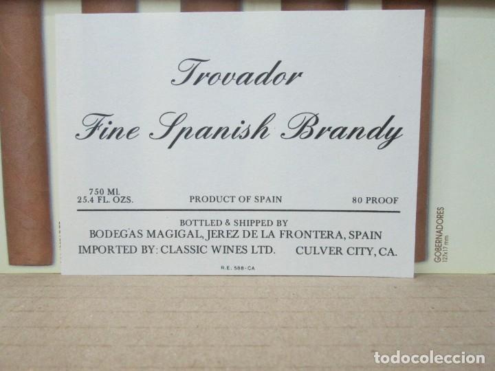 Etiquetas antiguas: ANTIGUA ETIQUETA, TROVADOR FINE SPANISH BRANDY