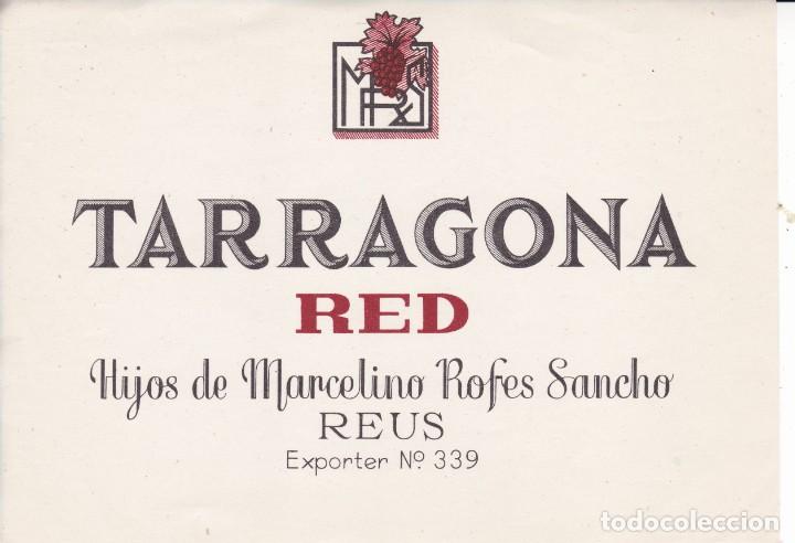 Etichette antiche: etiqueta Tarragona Red Hijos Marcelino Rofes Reus Tarragona