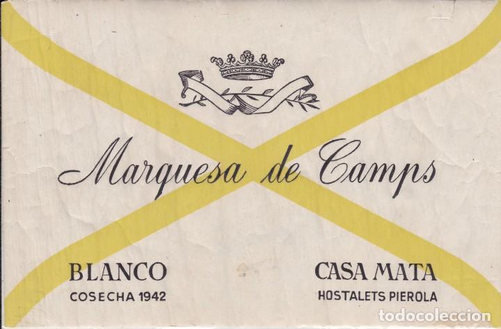 Etichette antiche: Marquesa de Camps Casa Mata Hostalets Pierola Barcelona