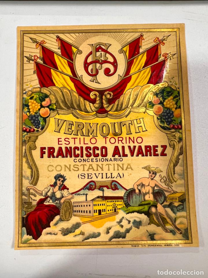 Alte Etiketten: ETIQUETA. VERMOUTH. ESTILO TORINO. FRANCISCO ALVAREZ. CONCESIONARIO CONSTANTINA. SEVILLA