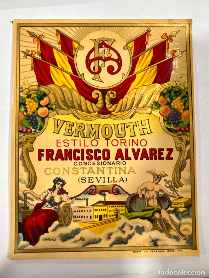 Alte Etiketten: ETIQUETA. VERMOUTH. ESTILO TORINO. FRANCISCO ALVAREZ. CONCESIONARIO CONSTANTINA. SEVILLA