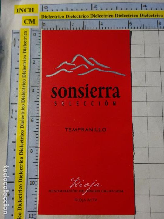 Etichette antiche: ETIQUETA DE BEBIDAS. VINO LICORES. SONSIERRA SELECCI&Oacute;N TEMPRANILLO RIOJA. 123
