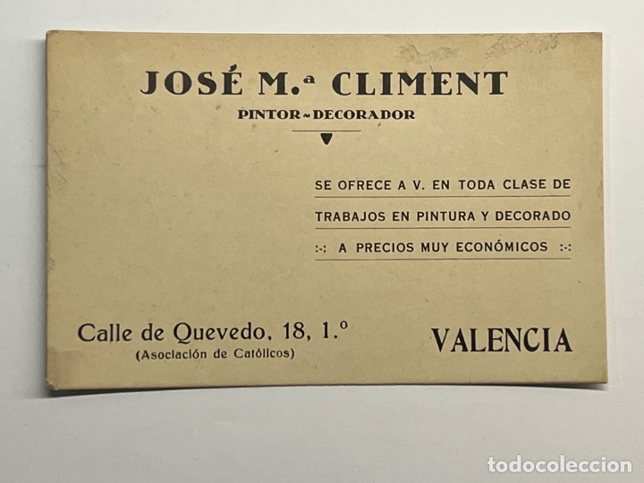 Etiquetas antiguas: VALENCIA Tarjeta de visita. Jos&eacute; Climent.. Pintor Decorador&hellip; Calle Quevedo&hellip; (h.1950?)