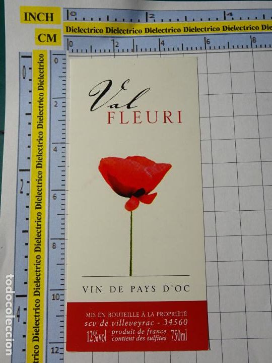 Old Labels: ETIQUETA DE BEBIDAS. VINO LICORES. VINO DE FRANCIA. VAL FLEURI. 47