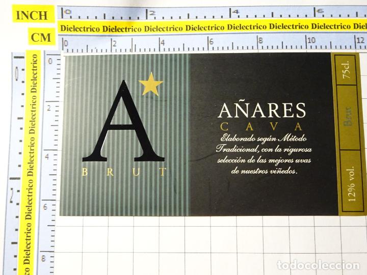 Alte Etiketten: ETIQUETA DE BEBIDAS. VINO LICORES. CAVA A&Ntilde;ARES BRUT . 52