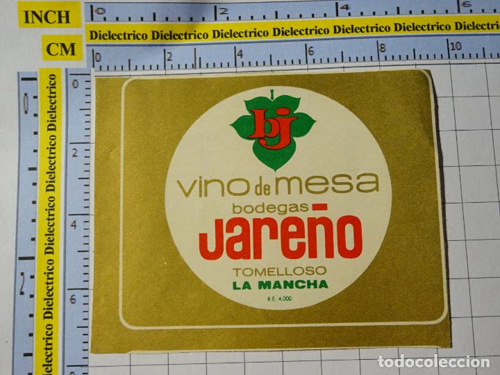 Alte Etiketten: ETIQUETA DE BEBIDAS. VINO LICORES. VINO DE LA MANCHA VINO DE MESA BODEGAS JARE&Ntilde;O TOMELLOSO. 61