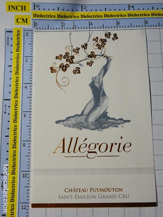 Old Labels: ETIQUETA DE BEBIDAS. VINO LICORES. VINO DE FRANCIA. ALLEGORIE CHATEAU PUYMOUTON 68