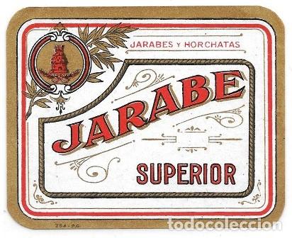 Etiquetas antiguas: ETIQUETA DE VINO JARABE SUPERIOR - JARABES Y HORCHATAS - ET-1741