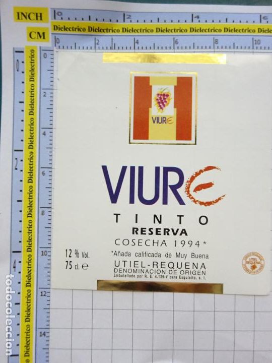 Old Labels: ETIQUETA DE BEBIDAS. VINO LICORES. VINO DE VALENCIA. VIURE TINTO 1994 UTIEL REQUENA 106