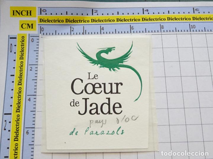 Alte Etiketten: ETIQUETA DE BEBIDAS. VINO LICORES. VINO DE FRANCIA. LE COEUR DE JADE. 115