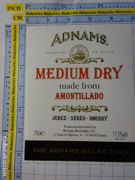 Etichette antiche: ETIQUETA DE BEBIDAS. VINO LICORES. C&Aacute;DIZ. JEREZ ADNAMS MEDIUM DRY AMONTILLADO. 2364