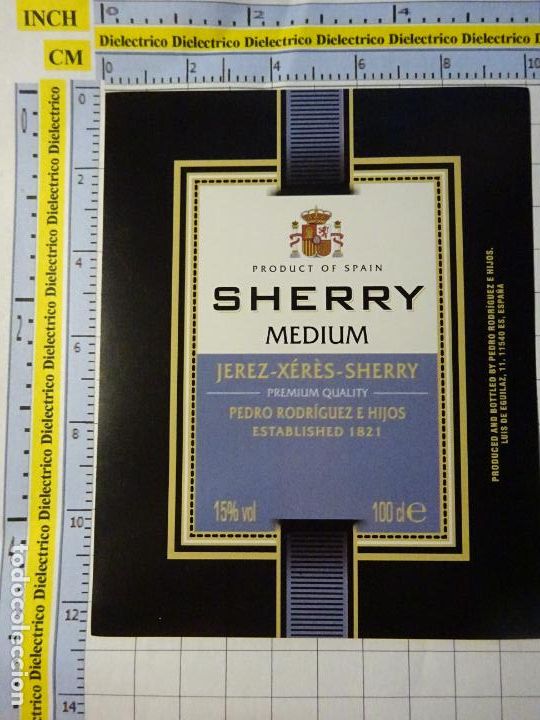 Alte Etiketten: ETIQUETA DE BEBIDAS. VINO LICORES. C&Aacute;DIZ. SHERRY MEDIUM PEDRO RODR&Iacute;GUEZ. 2369