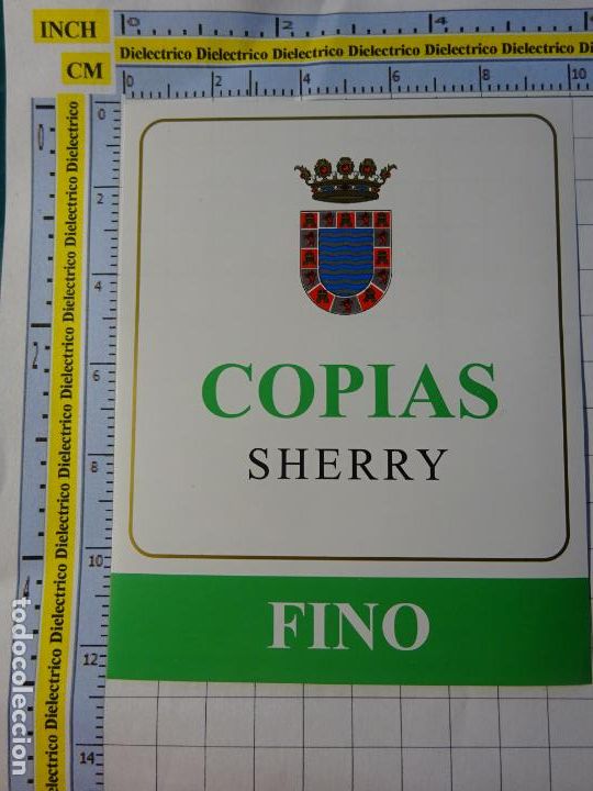 Old Labels: ETIQUETA DE BEBIDAS. VINO LICORES. C&Aacute;DIZ. COPIAS SHERRY FINO. 2372