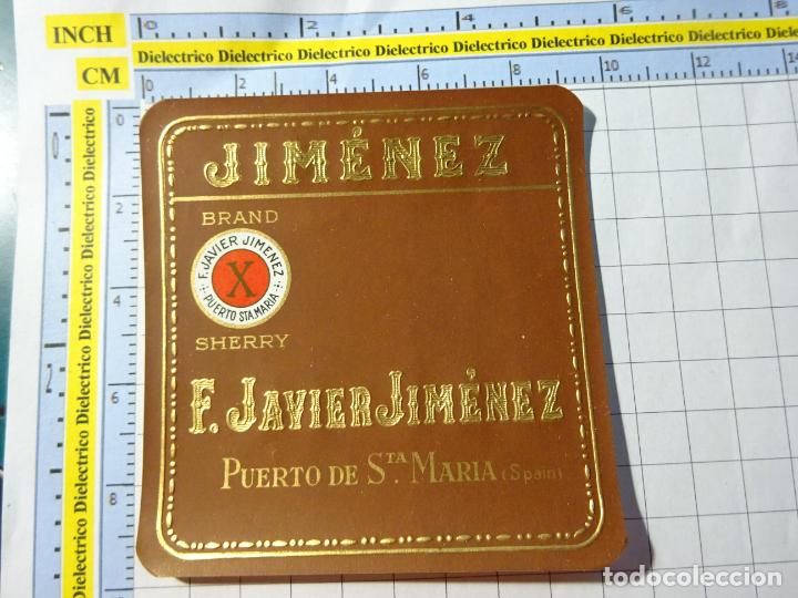 Old Labels: ETIQUETA DE BEBIDAS. VINO LICORES. C&Aacute;DIZ. JAVIER JM&Eacute;NEZ PUERTO DE SANTA MAR&Iacute;A. 118