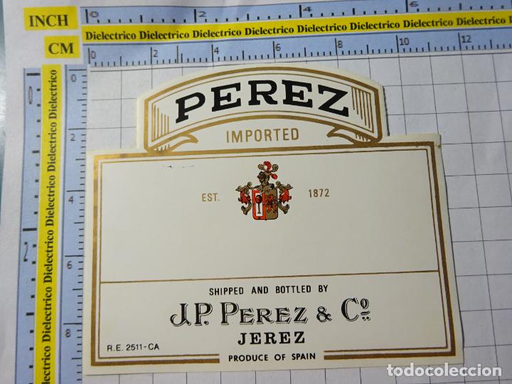 Old Labels: ETIQUETA DE BEBIDAS. VINO LICORES. C&Aacute;DIZ. JP P&Eacute;REZ JEREZ. 121