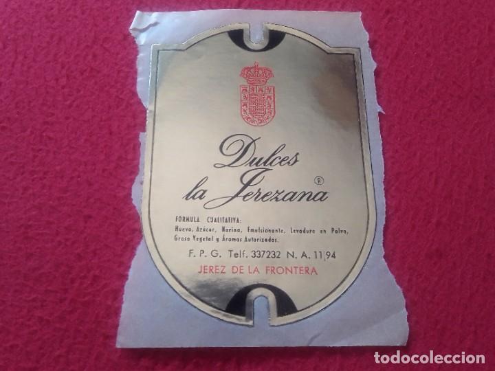 Etiquetas antigas: ANTIGUA ETIQUETA LABEL PEGATINA STICKER...DULCES LA JEREZANA JEREZ DE LA FRONTERA C&Aacute;DIZ VER FOTOS...