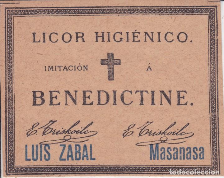 Etiquetas antiguas: etiqueta licor Higi&eacute;nico Benedictine Luis Zabal Masanasa Valencia