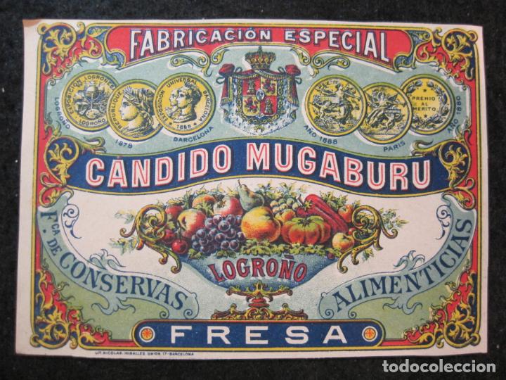 Old Labels: LOGRO&Ntilde;O-CANDIDO MUGABURU-FRESA-ETIQUETA ANTIGUA-VER FOTOS-(92.108)