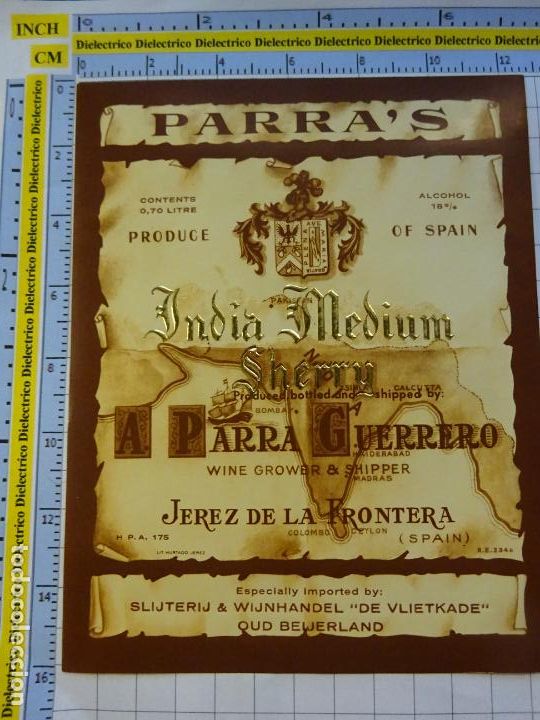 Alte Etiketten: ETIQUETA DE BEBIDAS. VINO LICORES. C&Aacute;DIZ. JEREZ PARRA GUERRERO INDIA MEDIUM. 501
