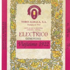 Etiquetas antigas: 1638 ETIQUETA ELECTRICO GENEROSO VIEJISIMO 1922 - BGAS TORO ALBALÁ AGUILAR FTRA.- MONTILLA - MORILES. Lote 333170948