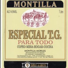 Etiquetas antigas: 1647 ETIQUETA MONTILLA ESPECIAL T.G. TOMÁS GARCÍA - CÍA VINICOLA DEL SUR - MONTILLA - MORILES. Lote 333172673