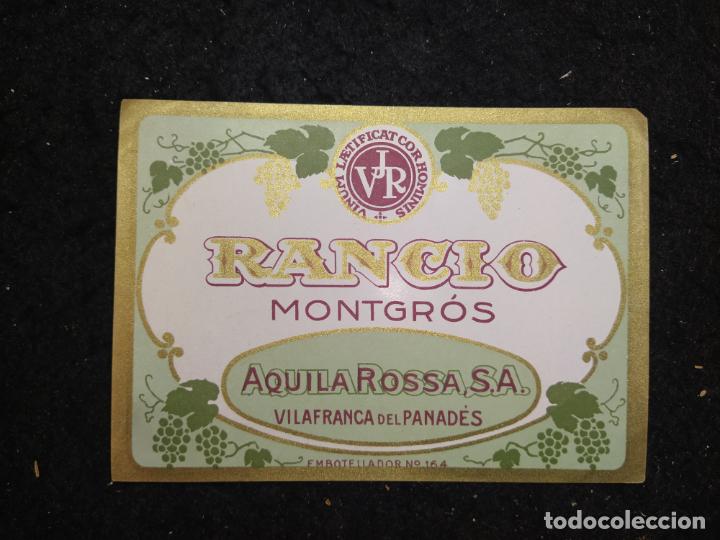 Etichette antiche: VILAFRANCA DEL PENEDES-RANCIO MONTGROS-AQUILA ROSSA SA-ETIQUETA ANTIGUA-VER FOTOS-(92.769)