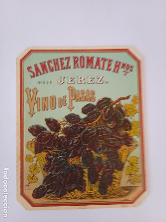 Old Labels: Etiqueta. Sanchez Romate Hnos. Jerez. Vino de pasas.
