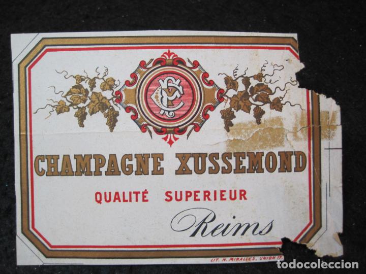 Old Labels: REIMS-CHAMPAGNE XUSSEMOND-ETIQUETA ANTIGUA-VER FOTOS-(93.524)